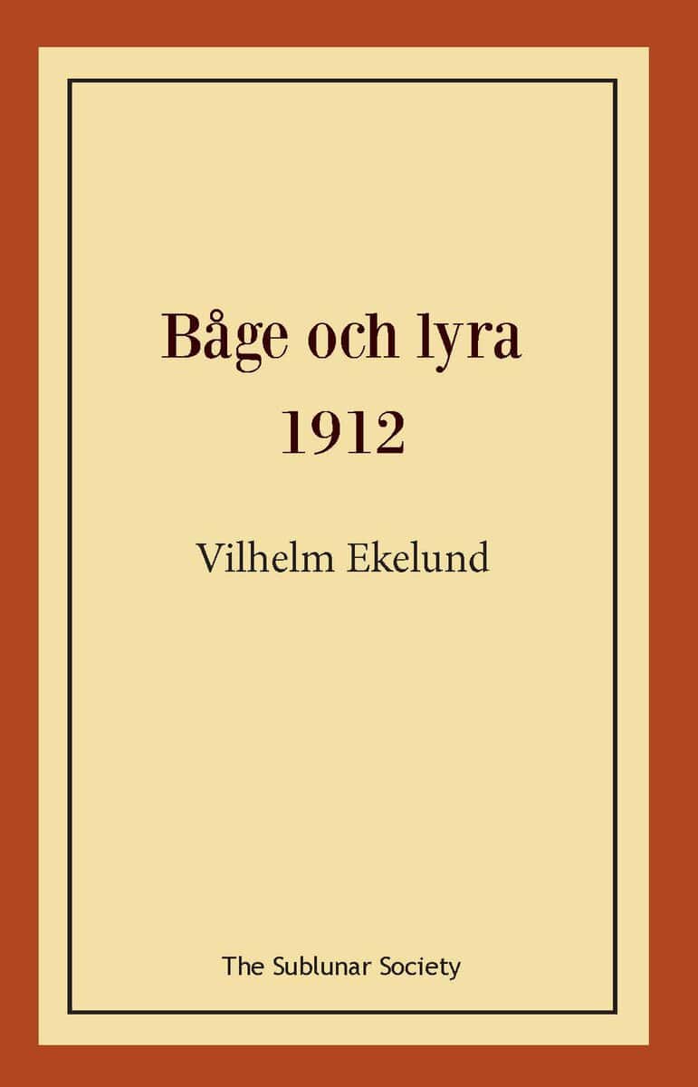 Ekelund, Vilhelm | Båge och lyra 1912