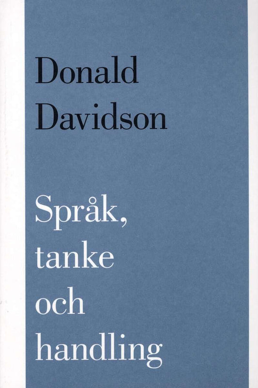 Davidson, Donald | Språk, tanke och handling