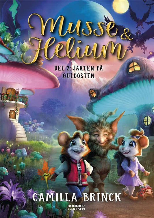 Brinck, Camilla | Musse & Helium. Jakten på guldosten