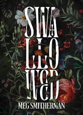 Smitherman, Meg | Swallowed