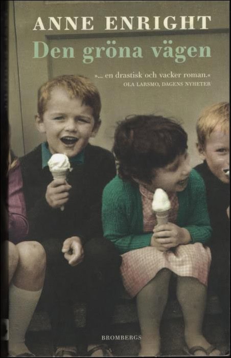 Enright, Anne | Den gröna vägen