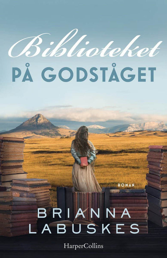 Labuskes, Brianna | Biblioteket på godståget