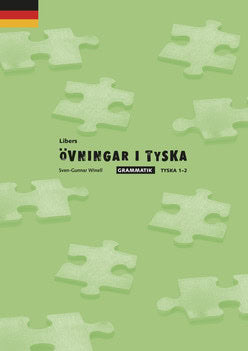Winell, Sven-Gunnar | Libers övningar i tyska : Grammatik tyska 1-2
