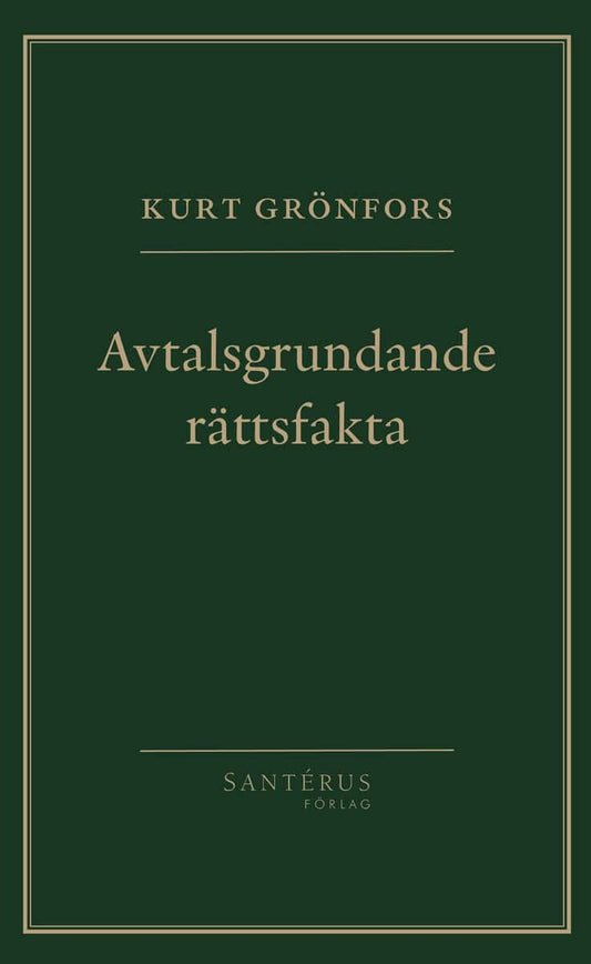 Grönfors, Kurt | Avtalsgrundande rättsfakta
