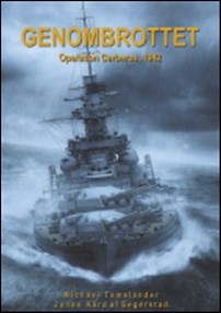 Tamelander, Michael| Hård af Segerstad, Jonas | Genombrottet : Operation Cerberus, 1942