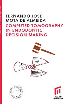 José, Fernando | de Almeida, Mota | Computed tomography in endodontic decision making