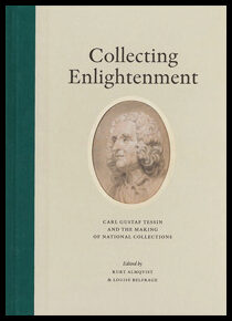 Almqvist, Kurt| Belfrage, Louise [red.] | Collecting Enlightenment