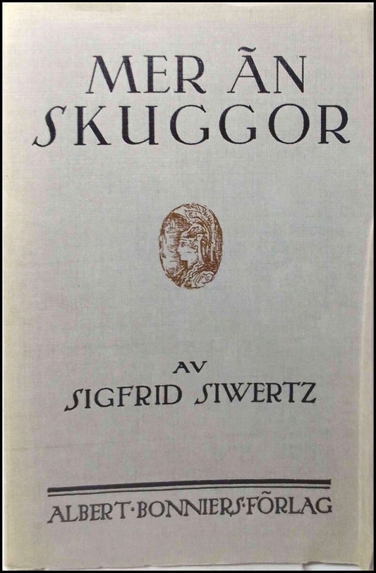 Siwertz, Sigfrid | Mer än skuggor