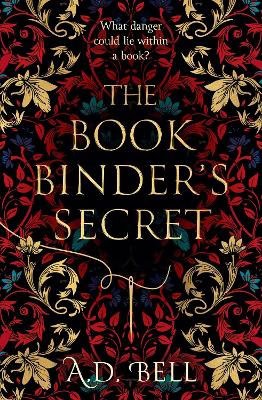 Bell, A. D. | The Bookbinder's Secret