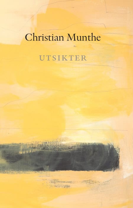 Munthe, Christian | Utsikter