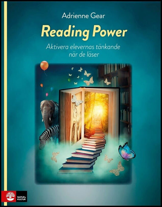 Gear, Adrienne | Reading Power : Aktivera elevernas tänkande när de läser