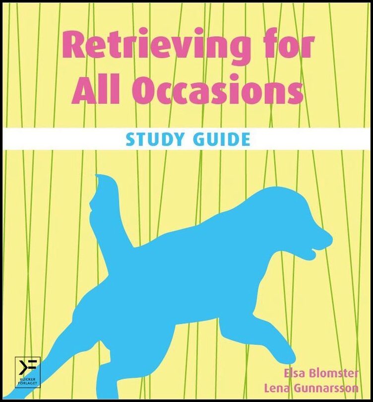 Blomster, Elsa| Gunnarsson, Lena | Retrieving for all occasions : Study guide