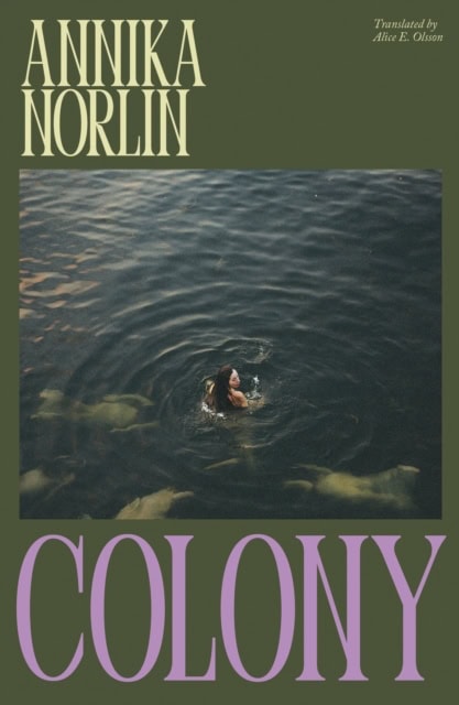 Norlin, Annika | Colony