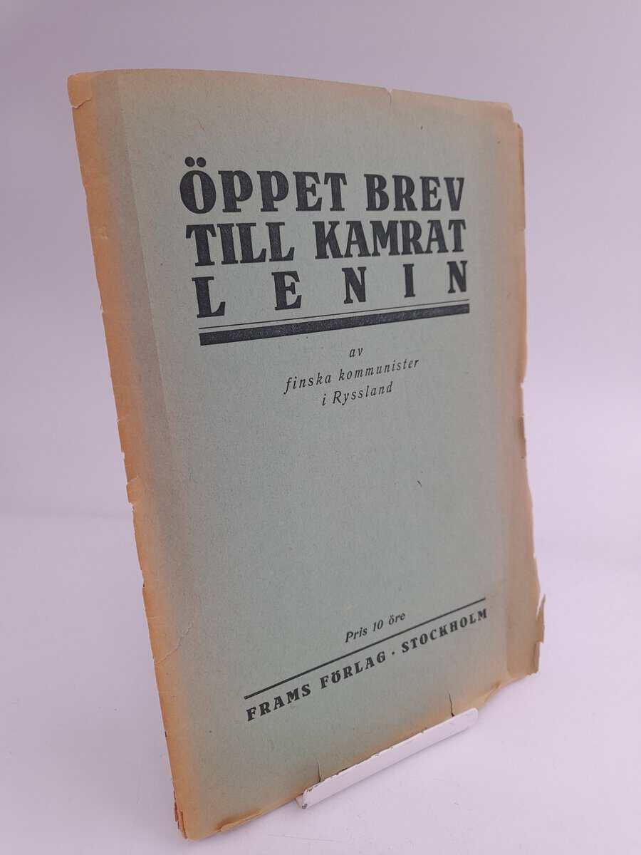 Öppet Brev till kamrat Lenin : av finska kommunister i Ryssland