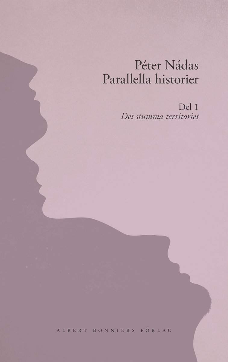 Nádas, Peter | Parallella historier. Del 1. Det stumma territoriet