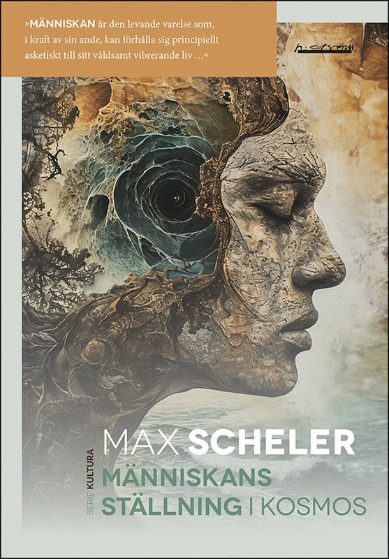 Scheler, Max | Människans ställning i kosmos