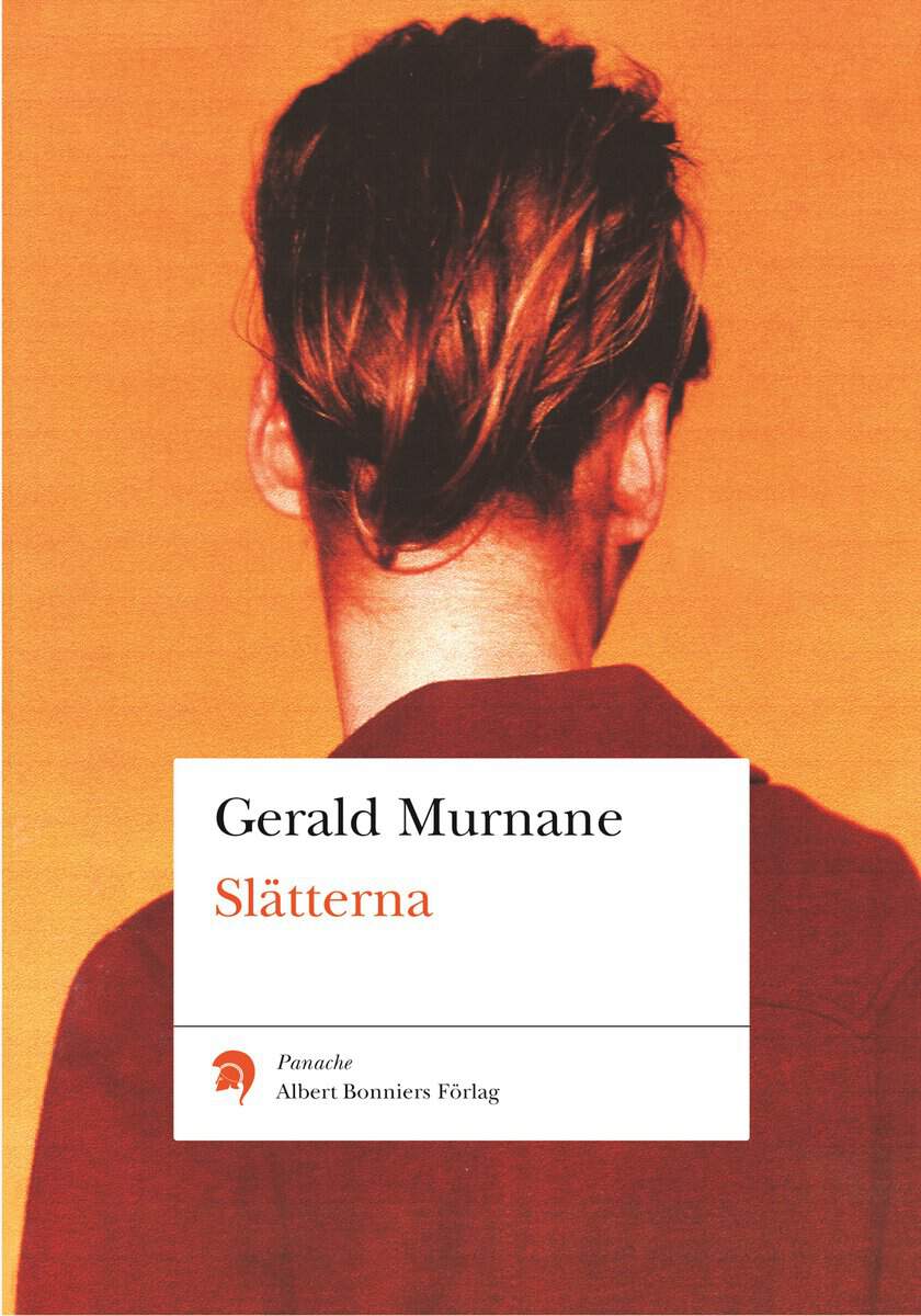 Murnane, Gerald | Slätterna