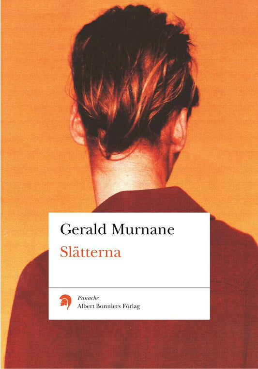 Murnane, Gerald | Slätterna
