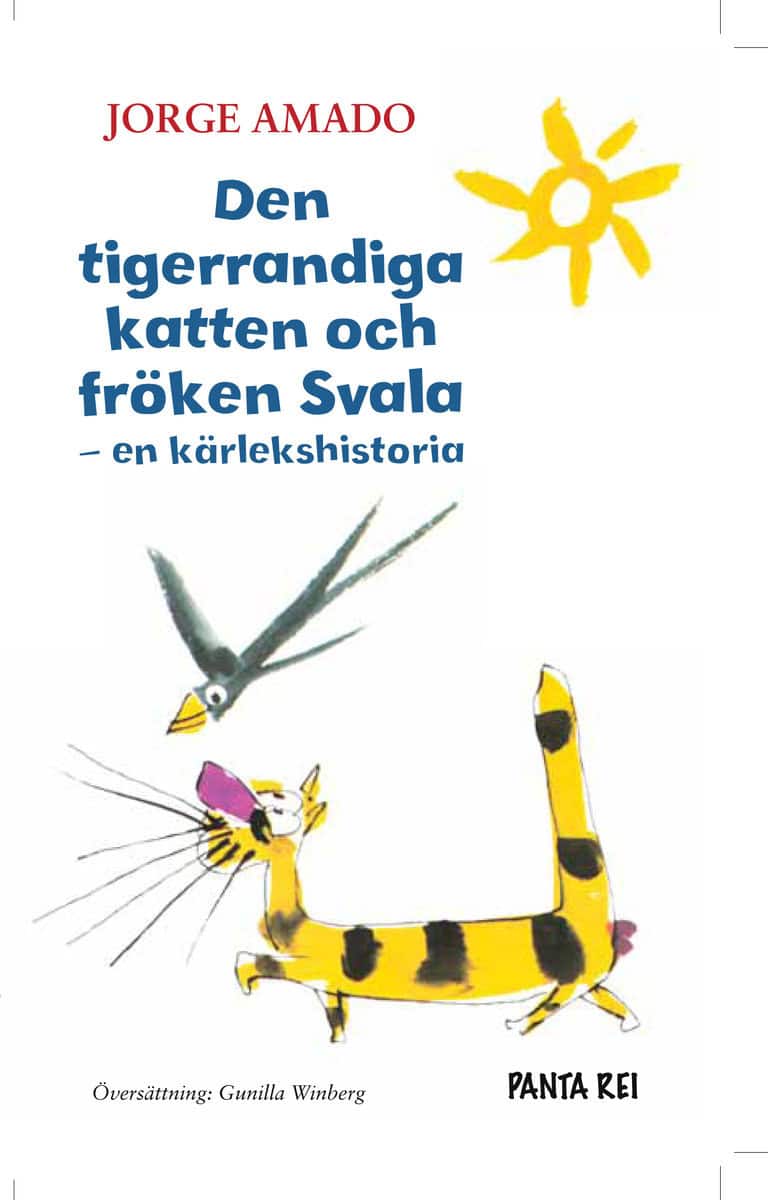 Amado, Jorge | Den tigerrandiga katten och fröken Svala : En kärlekshistoria