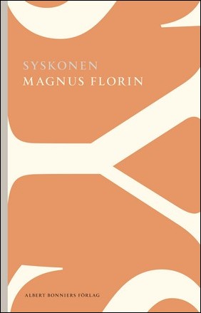 Florin, Magnus | Syskonen