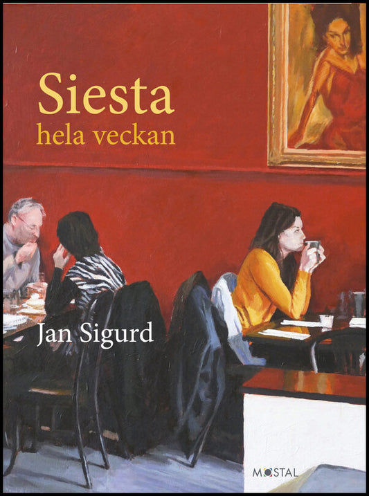 Sigurd, Jan | Siesta hela veckan