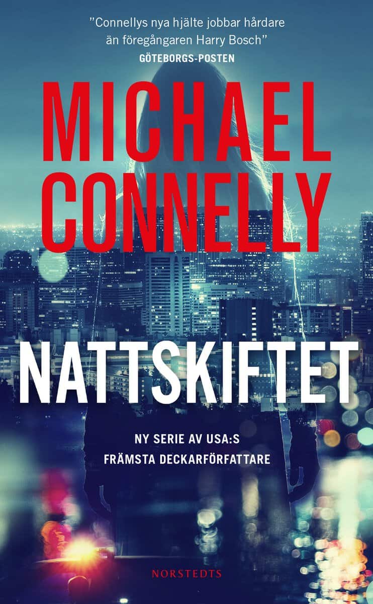 Connelly, Michael | Nattskiftet