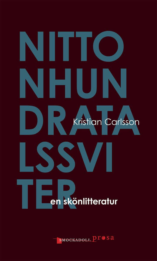 Carlsson, Kristian | Nittonhundratalssviter : En skönlitteratur