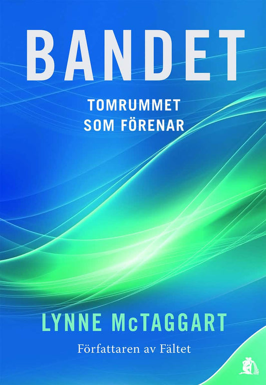 McTaggart, Lynne | Bandet : Tomrummet som förenar