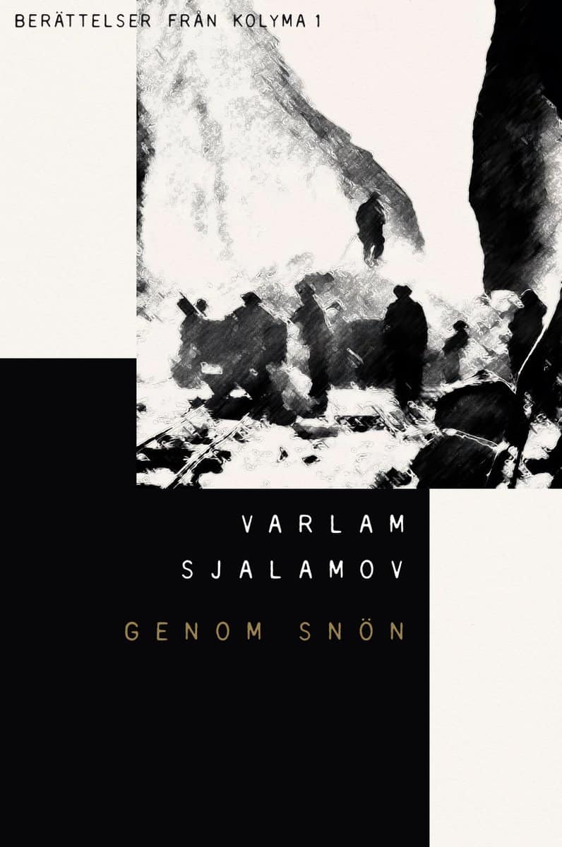 Sjalamov, Varlam | Genom snön