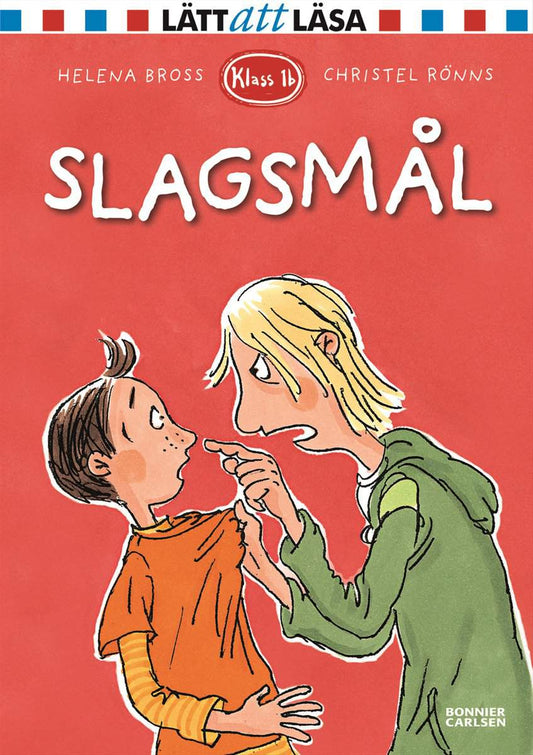 Bross, Helena | Slagsmål