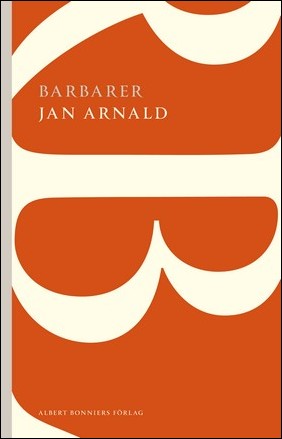 Arnald, Jan | Barbarer