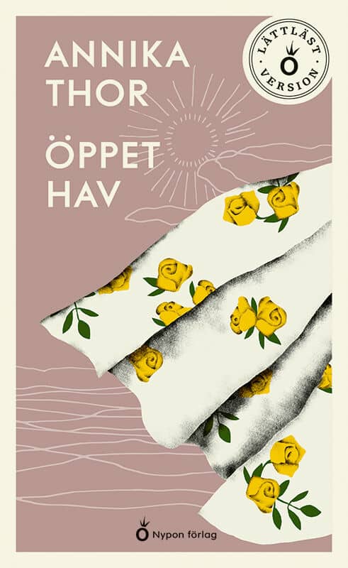 Thor, Annika | Öppet hav (lättläst)