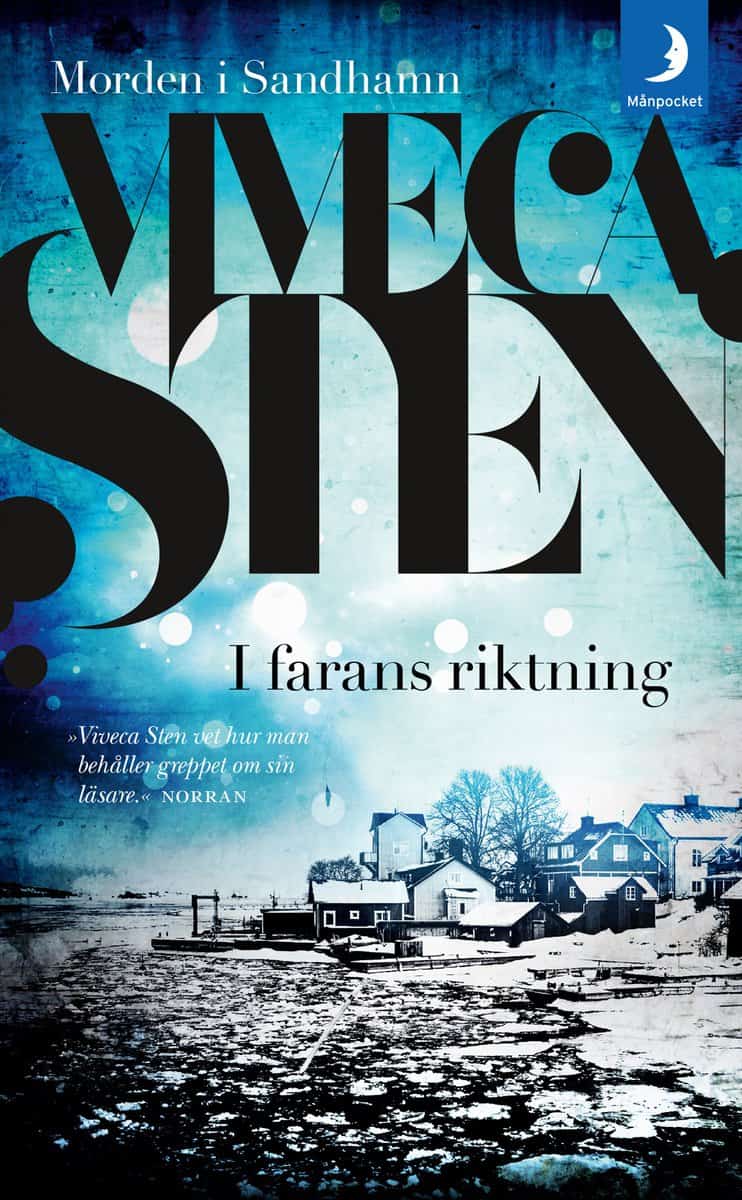 Sten, Viveca | I farans riktning