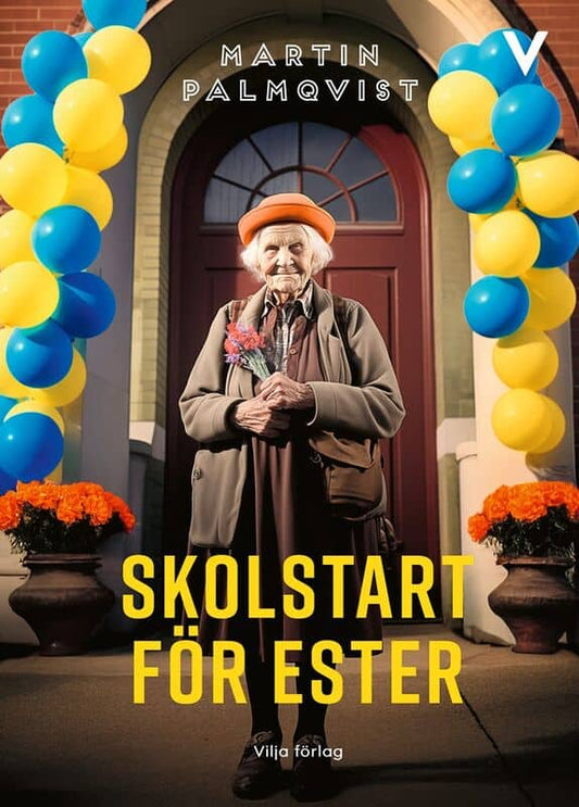 Palmqvist, Martin | Skolstart för Ester
