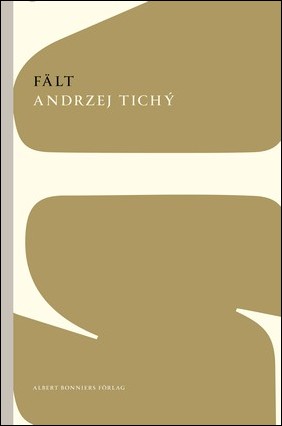 Tichý, Andrzej | Fält