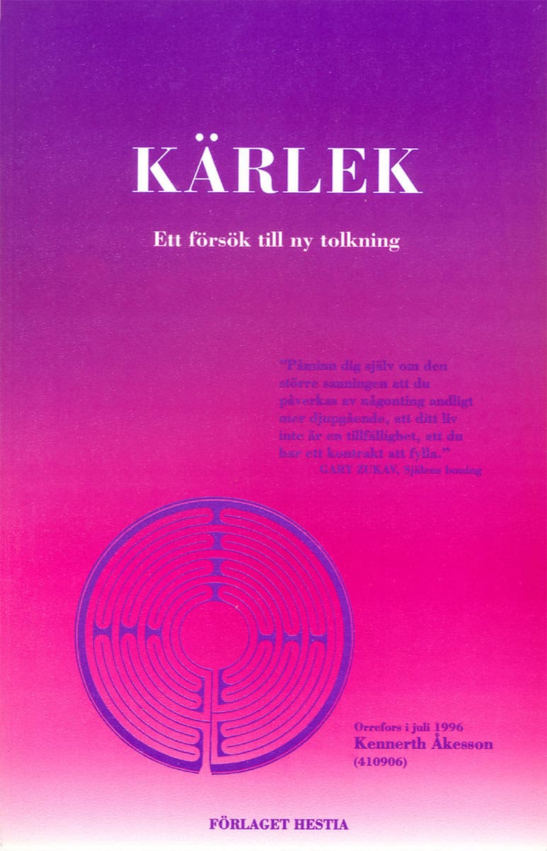 Åkesson, Kennerth | Kärlek : Ett försök till ny tolkning