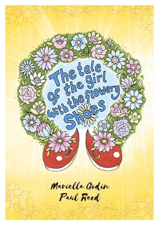 Godin, Mariella | The tale of the girl with the flowery shoes