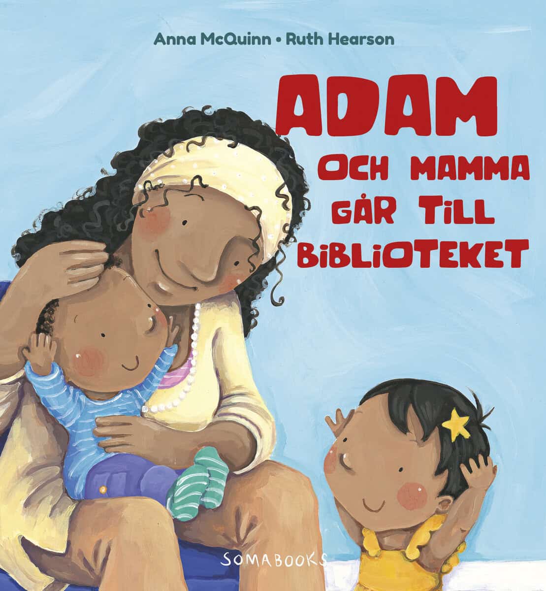 McQuinn, Anna | Adam och mamma går till biblioteket