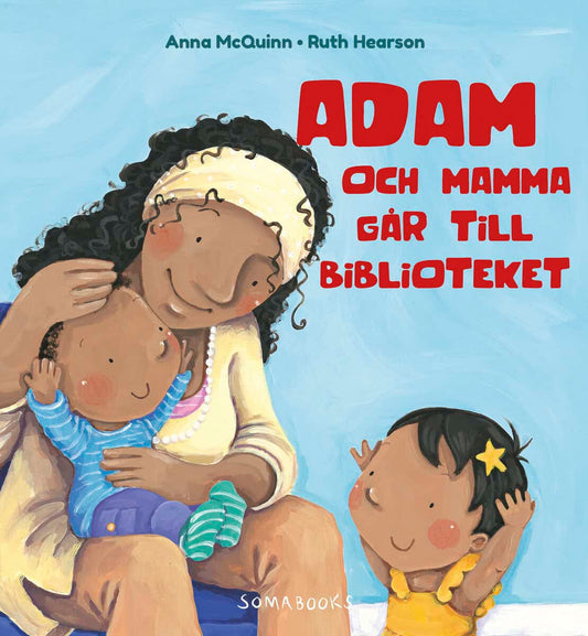 McQuinn, Anna | Adam och mamma går till biblioteket