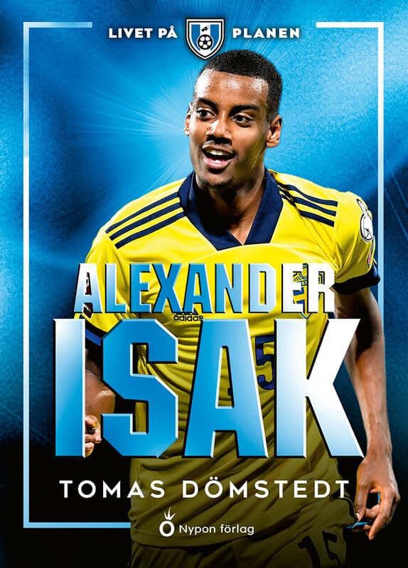 Dömstedt, Tomas | Alexander Isak