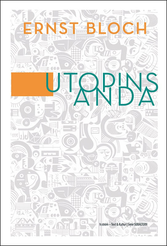 Bloch, Ernst | Utopins anda