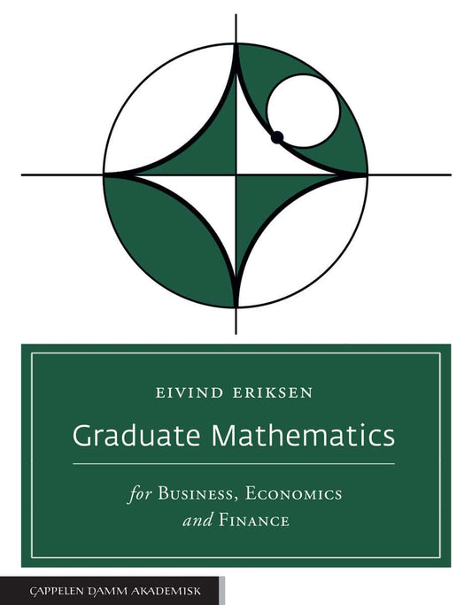 Eriksen, Eivind | Graduate mathematics for business, economics and finance