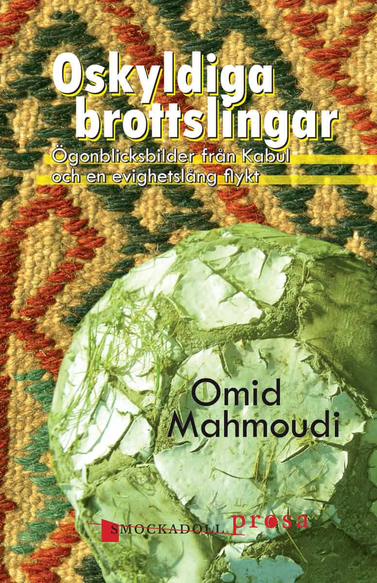Mahmoudi, Omid | Oskyldiga brottslingar : Ögonblicksbilder från Kabul och en evighetslång flykt