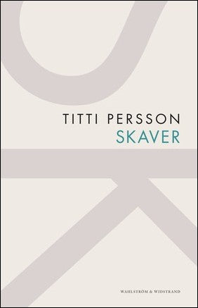 Persson, Titti | Skaver