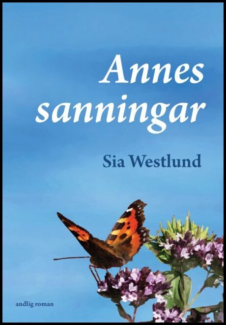 Westlund, Sia | Annes Sanningar : Andlig roman