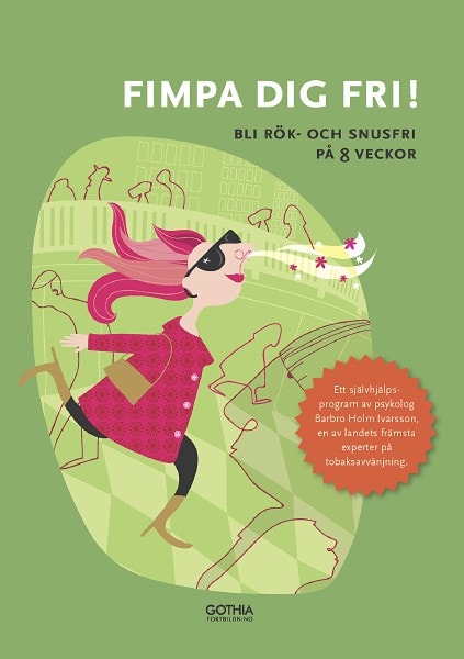 Holm Ivarsson, Barbro | Fimpa dig fri! : Bli rök- och snusfri på 8 veckor