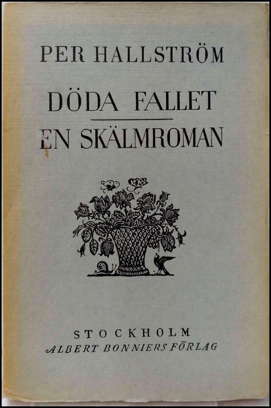 Hallström, Per | Döda fallet / En skälmroman