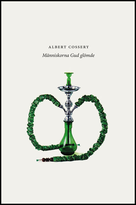 Cossery, Albert | Människorna Gud glömde