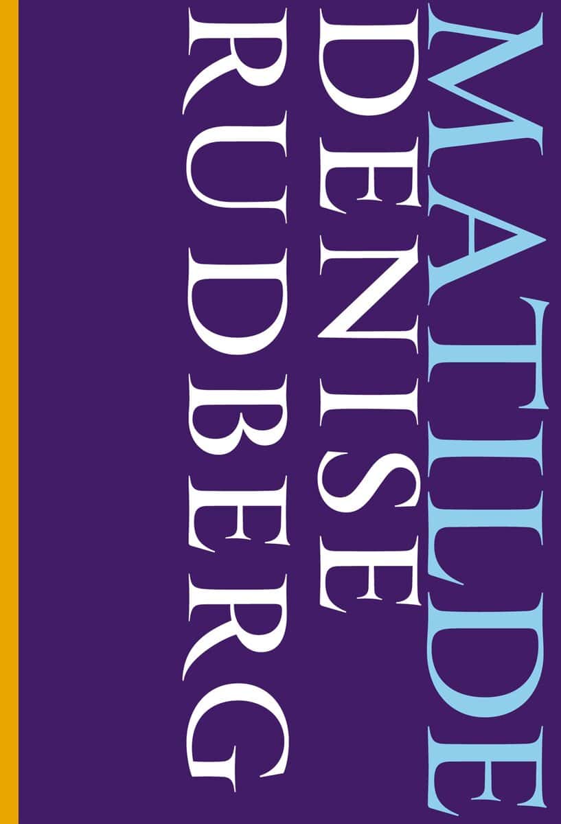 Rudberg, Denise | Matilde