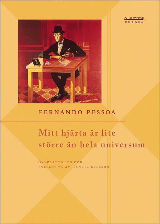 Pessoa, Fernando | Mitt hjärta är lite större än hela universum